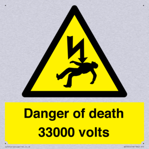 Danger of death 33000 volts